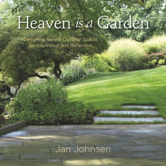 Jan Johnsen - Heaven is a Garden, E-bok