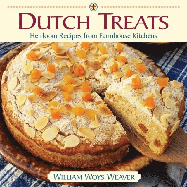 William Woys Weaver - Dutch Treats, E-bok