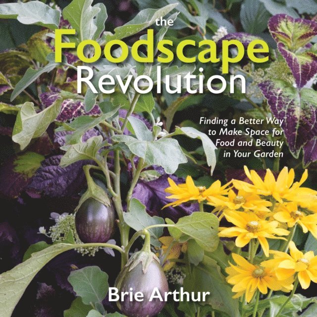 Brie Arthur - Foodscape Revolution, E-bok