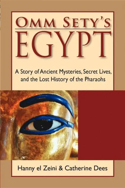 Catherine Dees, Hanny el Zeini - Omm Sety's Egypt, E-bok. Tillgänglighet: Lägg i varukorg
