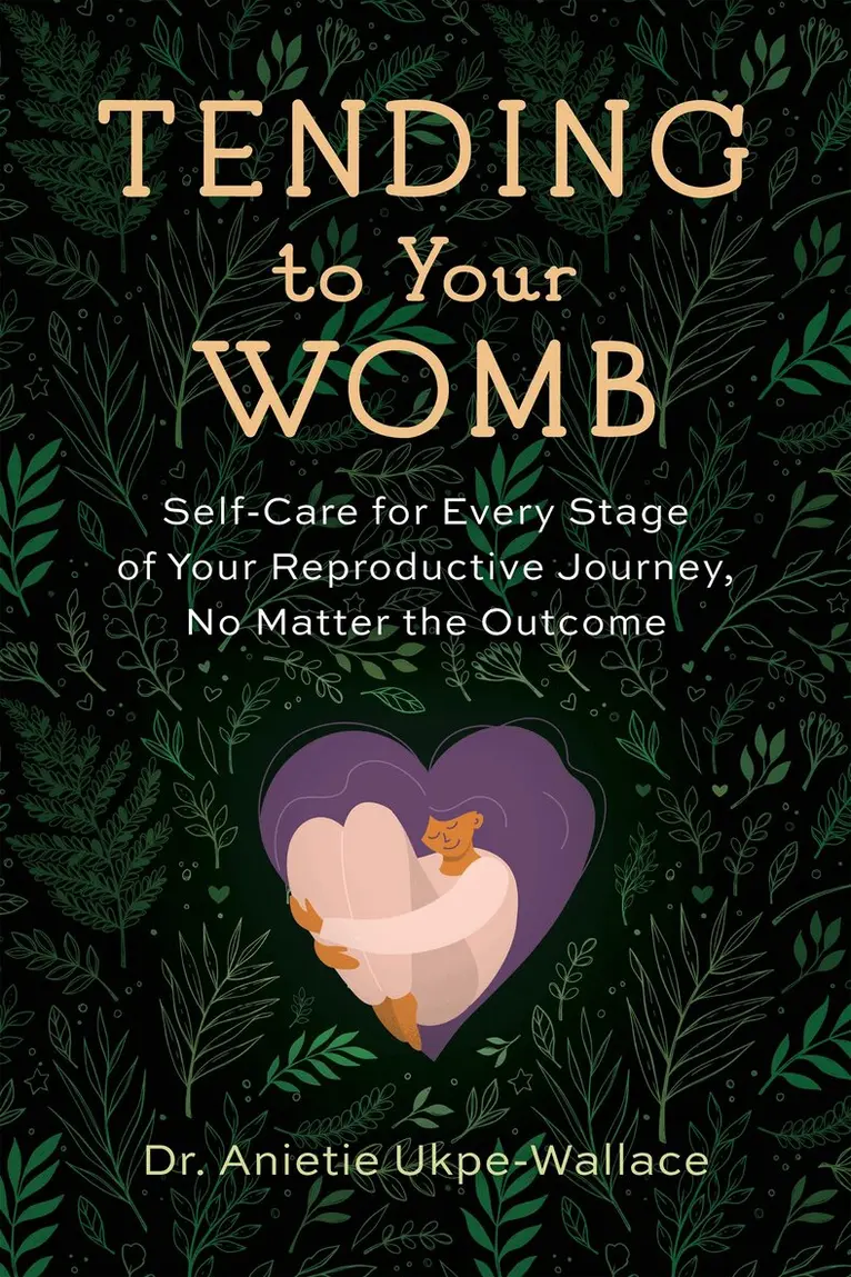 Anietie Ukpe-Wallace - Tending to Your Womb, Häftad. Tillgänglighet: Lägg i varukorg