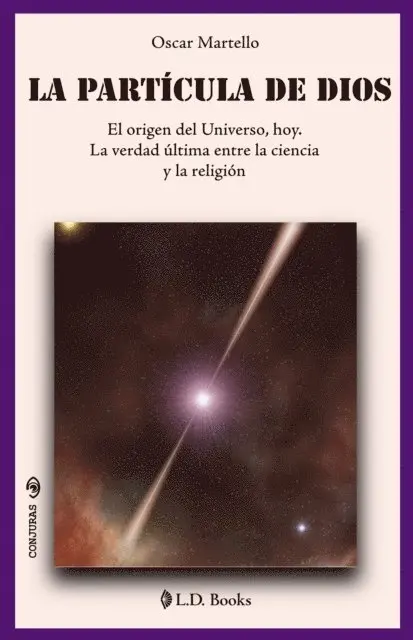 Oscar Mortello - La partícula de Dios, E-bok. Tillgänglighet: Lägg i varukorg