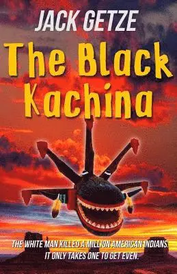 Jack Getze - Black Kachina, Häftad. Tillgänglighet: Lägg i varukorg