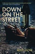 Down on the Street