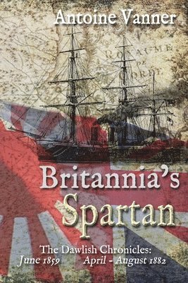 Antoine Vanner - Britannia's Spartan, Häftad