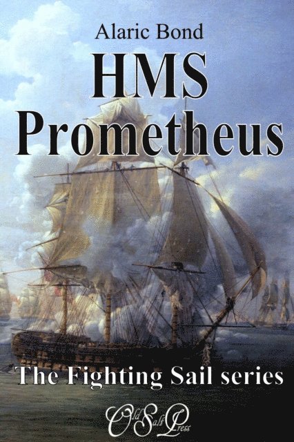 Alaric Bond - HMS Prometheus, E-bok