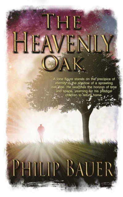 Philip Bauer - Heavenly Oak, E-bok