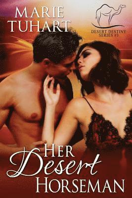 Marie Tuhart - Her Desert Horseman, Häftad