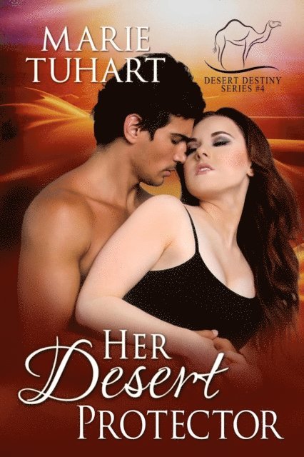 Marie Tuhart - Her Desert Protector, E-bok
