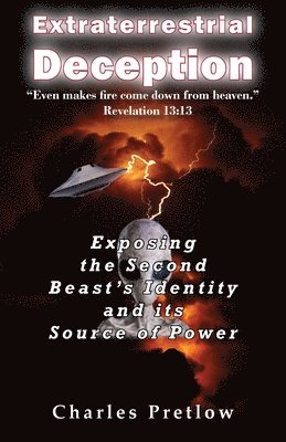 Charles Pretlow - Extraterrestrial Deception, Häftad