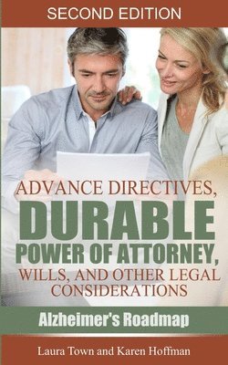Karen Hoffman, Laura Town - Advance Directives, Durable Power of Attorney, Wills, and Other Legal Considerations, Häftad