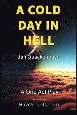 Jan Quackenbush - Cold Day in Hell, Häftad