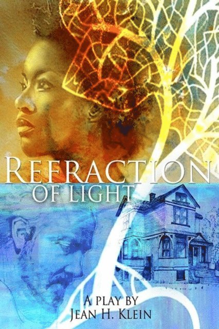 Jean Klein - Refraction of Light, E-bok