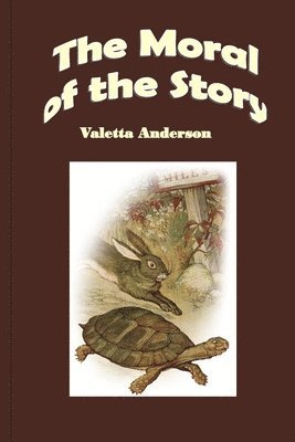 Valetta Anderson - Moral of the Story, Häftad