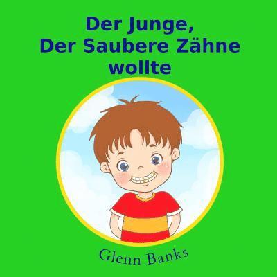 Glenn Banks - Junge, Der Saubere Zahne wollte, Häftad