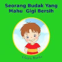 Glenn Banks - Seorang Budak Yang Mahu Gigi Bersih, Häftad