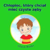 Glenn Banks - Chtopiec, który chciat miec czyste zeby, Häftad