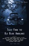 Tales From the Old Black Ambulance