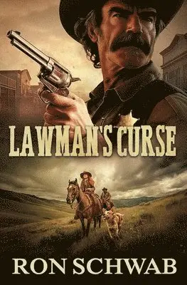 Ron Schwab - Lawman's Curse, Häftad. Tillgänglighet: Lägg i varukorg