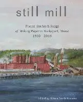 Patricia Smith Ranzoni - Still Mill, Häftad. Tillgänglighet: Lägg i varukorg