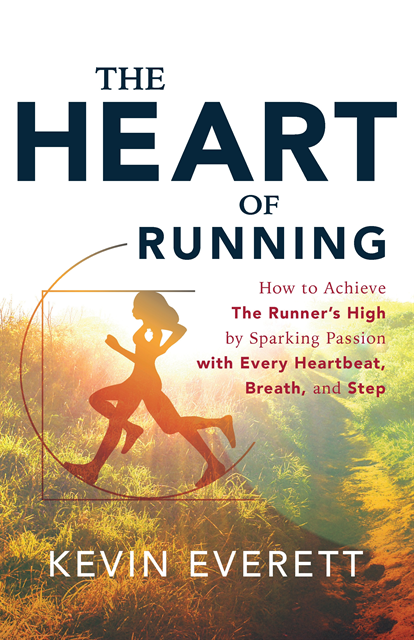 Kevin Everett - Heart of Running, E-bok