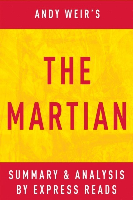 IRB Media - Martian by Andy Weir | Summary & Analysis, E-bok