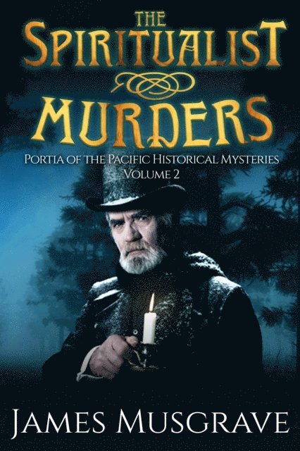 James Musgrave - Spiritualist Murders, E-bok
