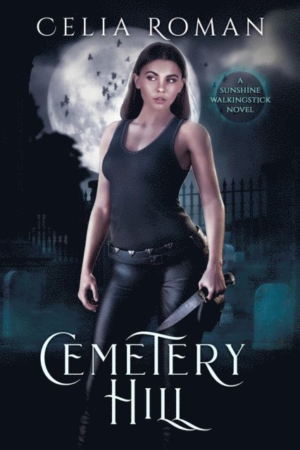 Celia Roman - Cemetery Hill, E-bok