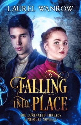 Laurel Wanrow - Falling into Place, Häftad. Tillgänglighet: Lägg i varukorg