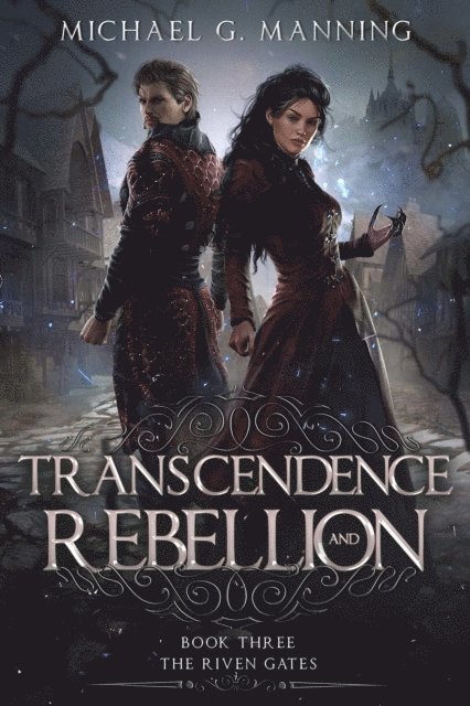 Michael G. Manning - Transcendence and Rebellion, E-bok