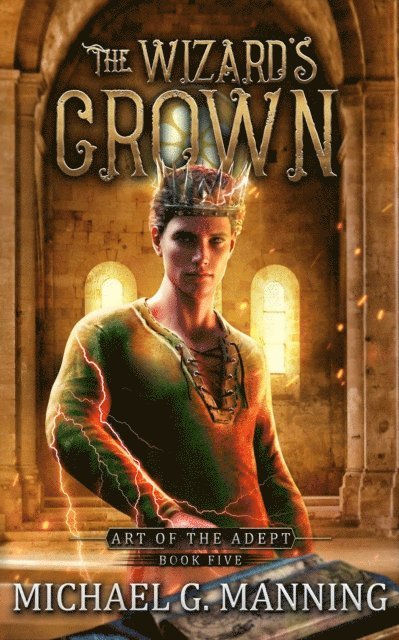 Michael G. Manning - Wizard's Crown, E-bok