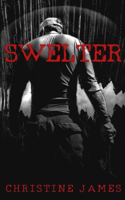 Christine James - Swelter, E-bok. Tillgänglighet: Lägg i varukorg