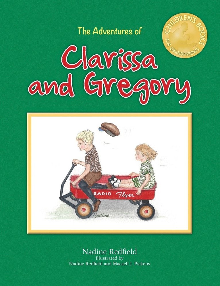 Nadine Redfield - Adventures of Clarissa and Gregory, Inbunden. Tillgänglighet: Lägg i varukorg
