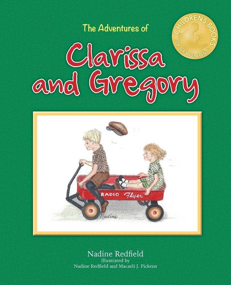 Nadine Redfield - Adventures of Clarissa and Gregory, Häftad. Tillgänglighet: Lägg i varukorg