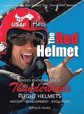 Jeffrey D Guidry - Red Helmet, Inbunden. Tillgänglighet: Lägg i varukorg