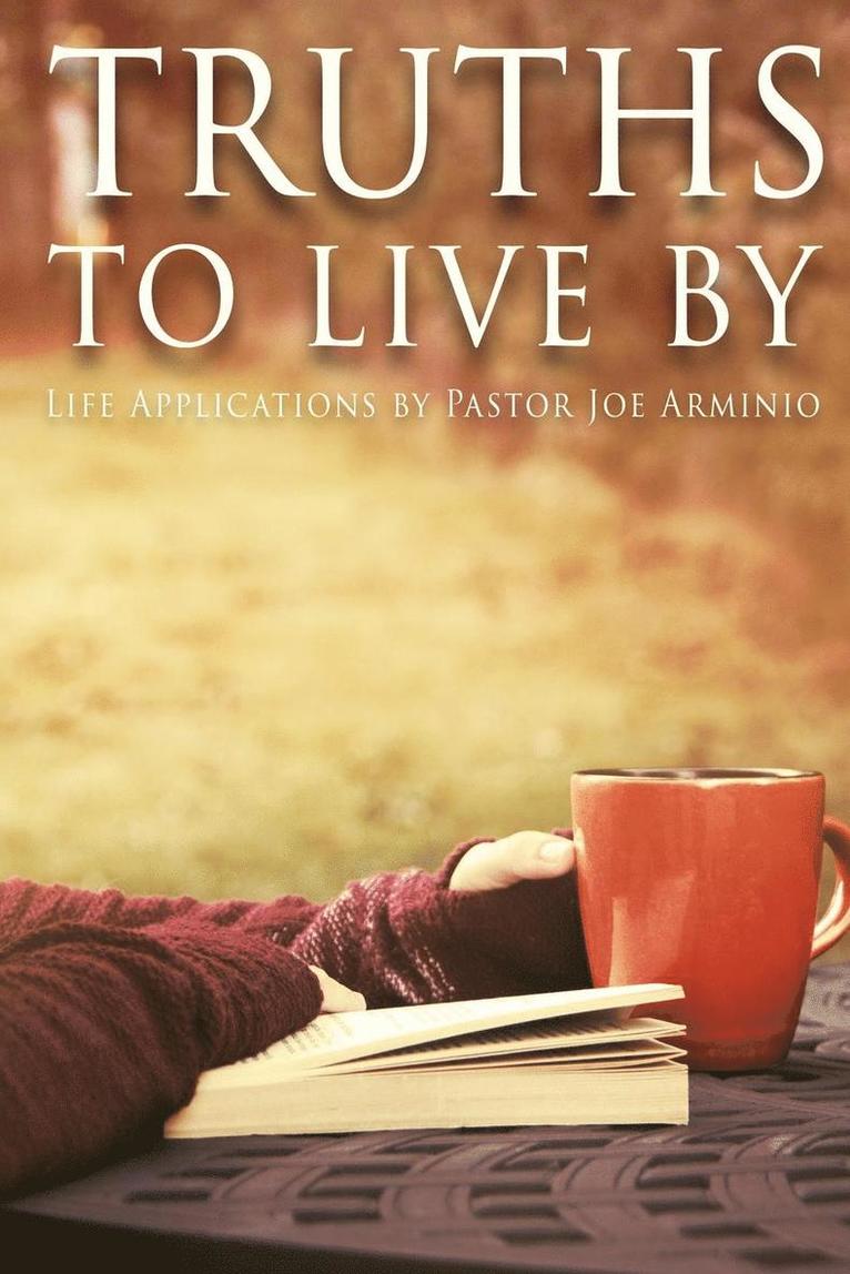 Joseph V Arminio, Kristin Arminio - Truths to Live By, Häftad