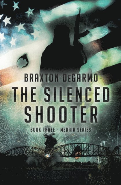 Braxton DeGarmo - Silenced Shooter, E-bok