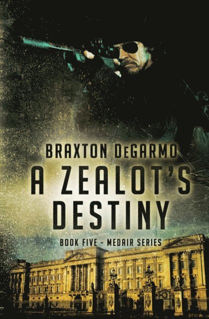Braxton DeGarmo - Zealot's Destiny, E-bok