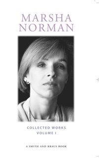 Marsha Norman Collected Plays