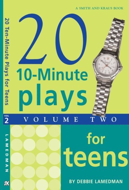 Debbie Lamedman - 10-Minute Plays for Teens, Volume II, E-bok