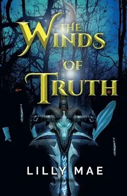 Lilly Mae - Winds of Truth, Häftad. Tillgänglighet: Lägg i varukorg