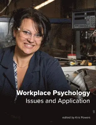 Kris Powers - Workplace Psychology: Issues and Application, Häftad. Tillgänglighet: Lägg i varukorg