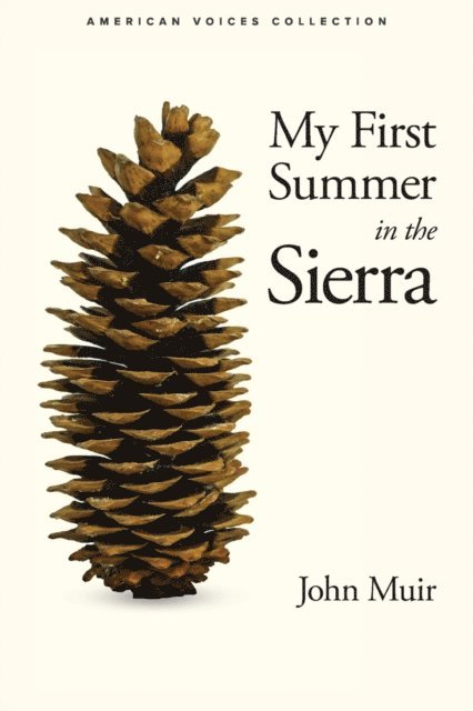 John Muir - My First Summer in the Sierra, E-bok