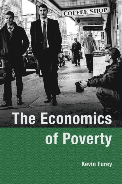 Kevin Furey - Economics of Poverty, E-bok. Tillgänglighet: Lägg i varukorg