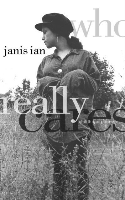 Janis Ian - Who Really Cares: Childhood Poems, E-bok