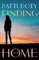 Patti Doty - Finding Home, Häftad. Tillgänglighet: Lägg i varukorg