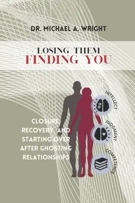 Michael A Wright - Losing Them, Finding You, Häftad. Tillgänglighet: Lägg i varukorg