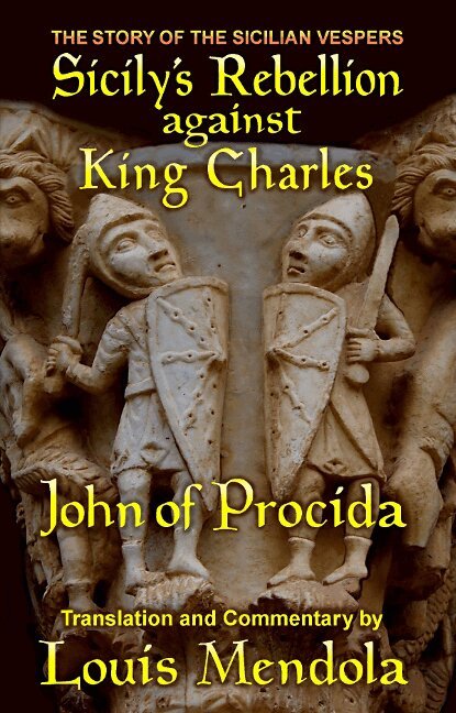 Louis Mendola - Sicily's Rebellion Against King Charles, Häftad