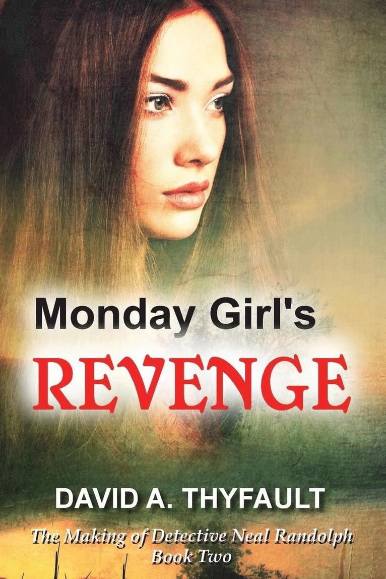 David a Thyfault - Monday Girl's Revenge, Häftad. Tillgänglighet: Lägg i varukorg
