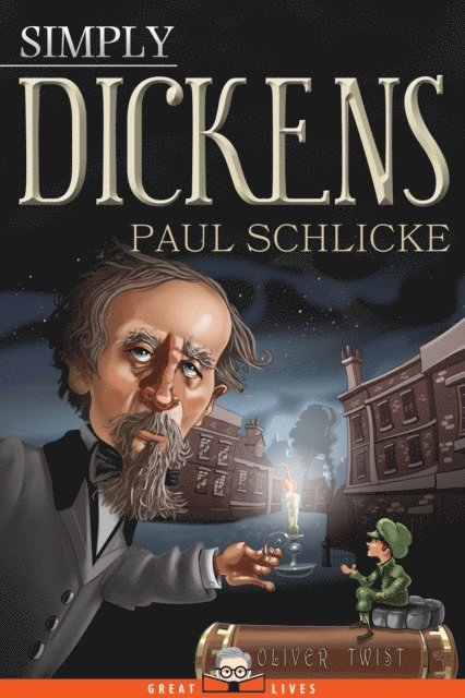 Paul Schlicke - Simply Dickens, E-bok
